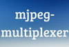 MJPEG Multiplexer Web Service